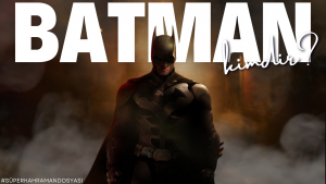 Batman Kimdir - Sinema Hanedanı