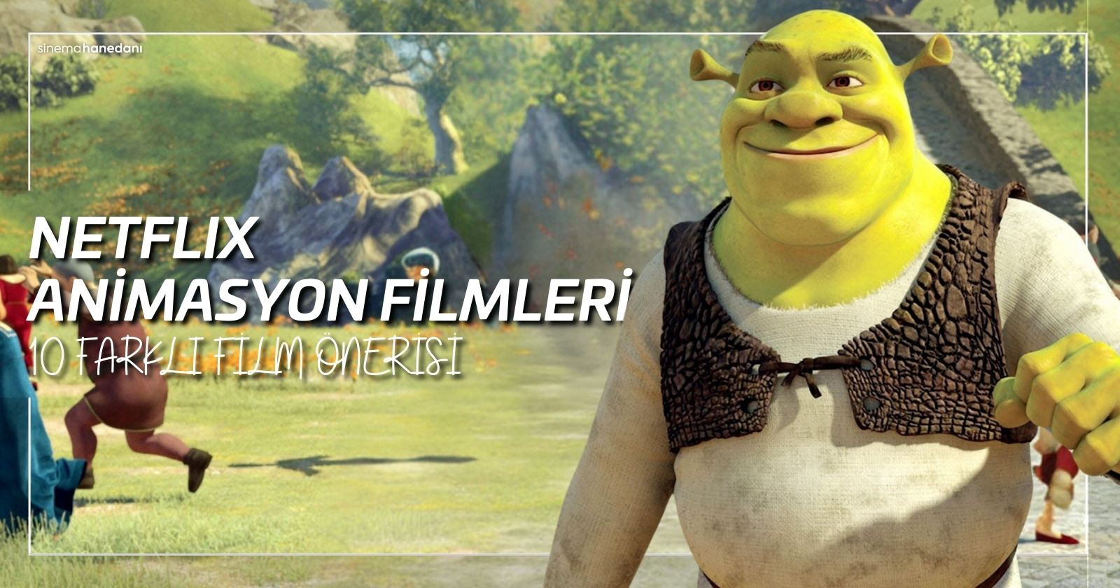 Netflix Animasyon Filmleri Ailenizle İzleyebileceğiniz 10 Film Önerisi