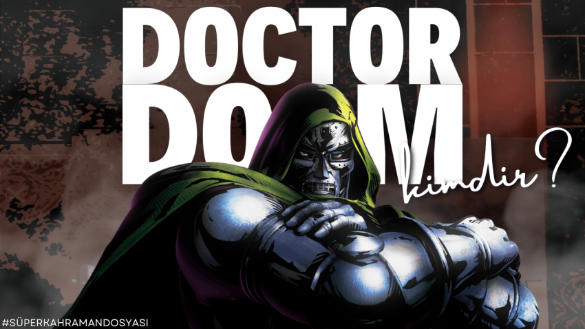 Doctor Doom Kimdir? | Marvel Evreninin En Tehlikeli Zekası